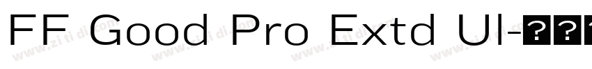 FF Good Pro Extd Ul字体转换